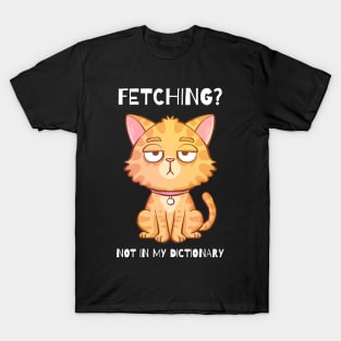 Fetching T-Shirt